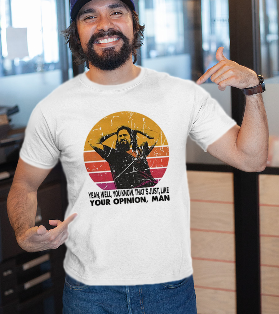 The Dude That's Just Like Your Opinion Man Big Lebowski Vintage Retro Sunset T-Shirt