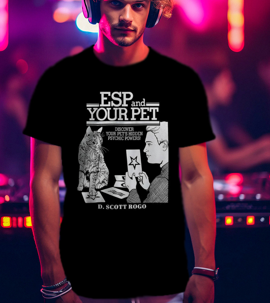 ESP And Your Pet Discover Hidden Psychic Powers By D. Scott Rogo T-Shirt