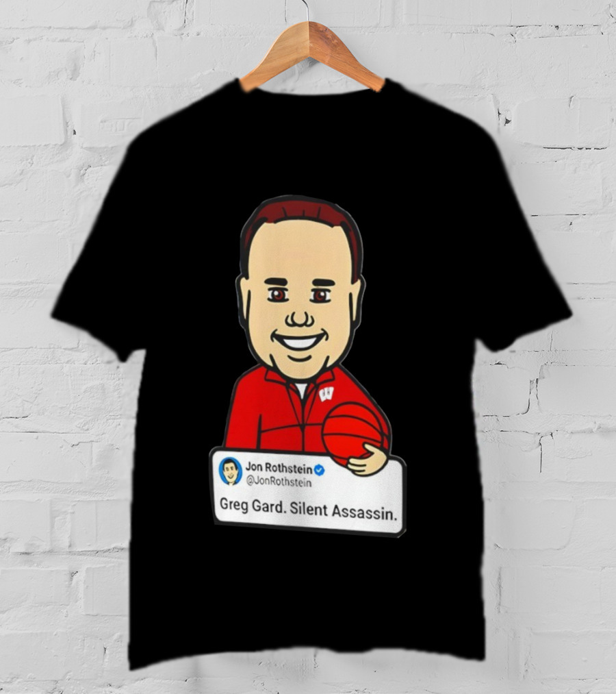 Greg Gard Silent Assassin Jon Rothstein Cartoon Basketball T-Shirt