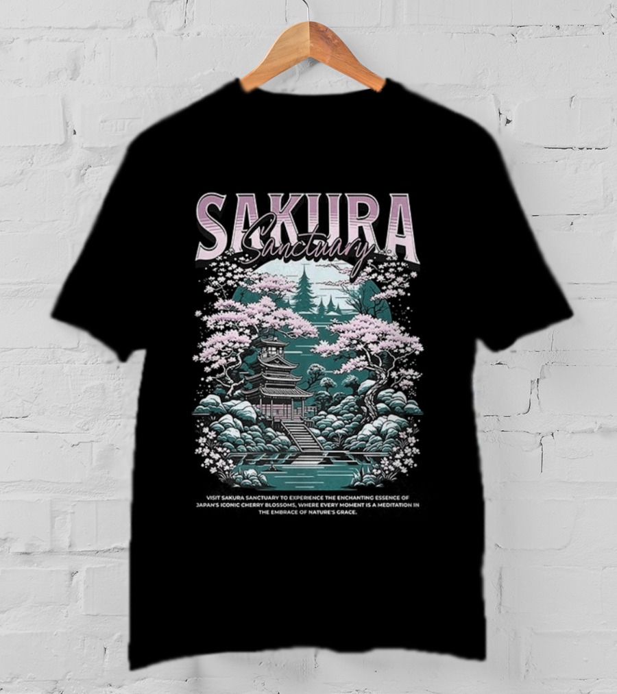 Visit Sakura Sanctuary Experience Nature's Beauty T-Shirt