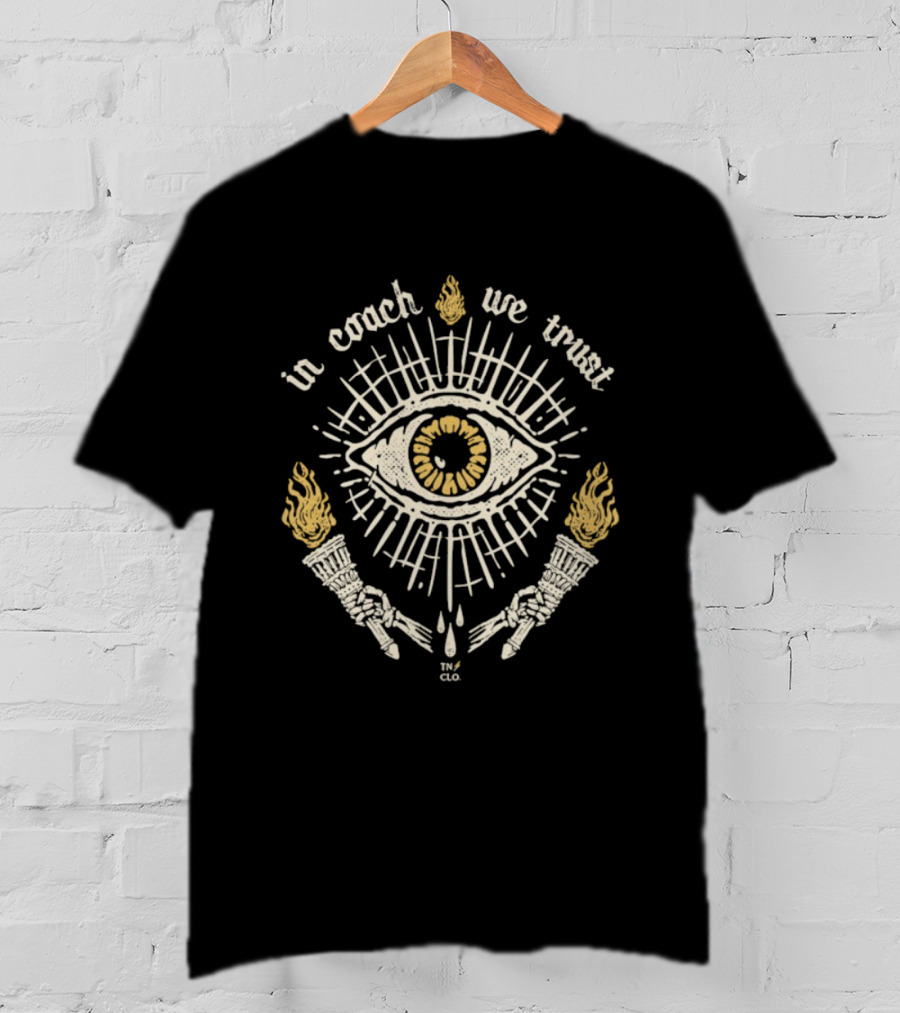 In Coach We Trust Thundernoise Eye Hands T-Shirt