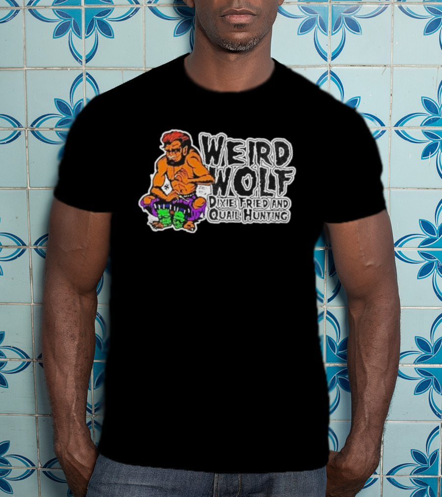 Weird Wolf Dixie Fried Quail Hunting Cartoon Character T-Shirt