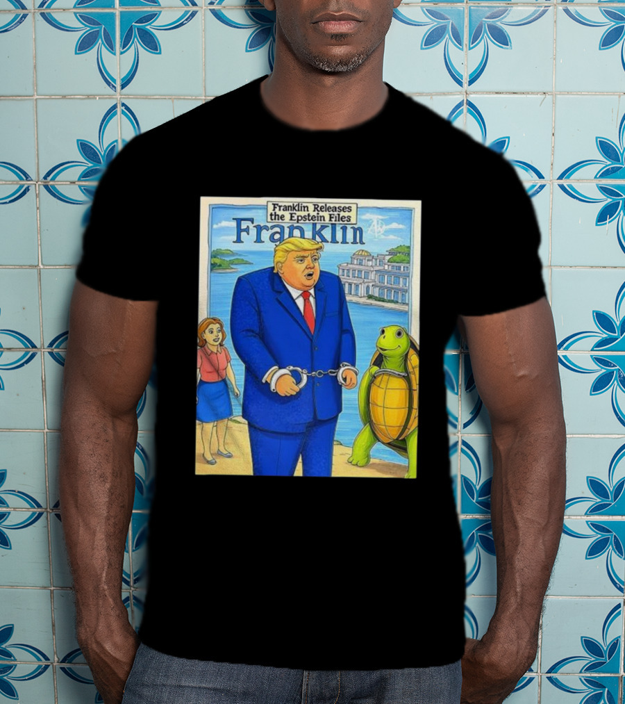 Franklin Releases The Epstein Files Featuring Trump And Turtle T-Shirt