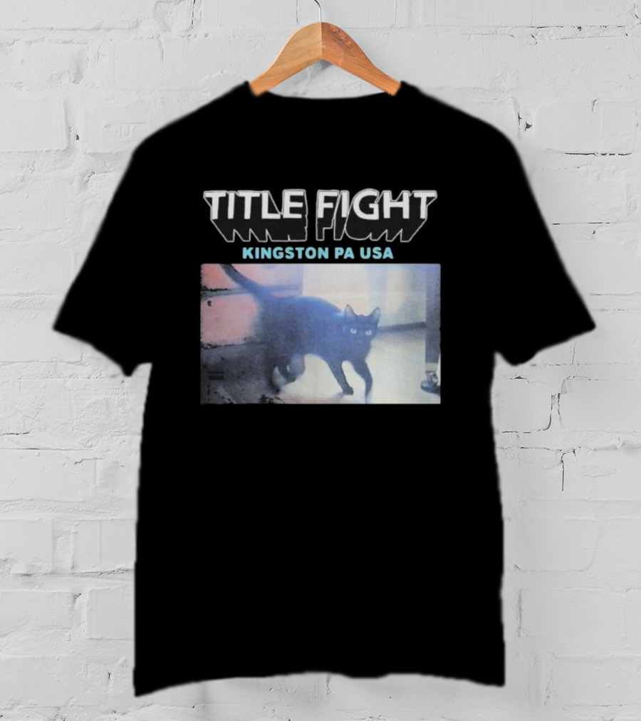 Title Fight Kingston PA USA Cat Black Feline Photography T-Shirt