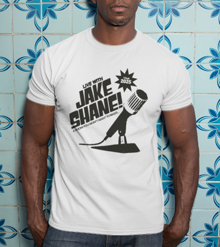 Live With Jake Shane A Show You Won’t Want To Miss Tour 2025 Microphone Starburst T-Shirt