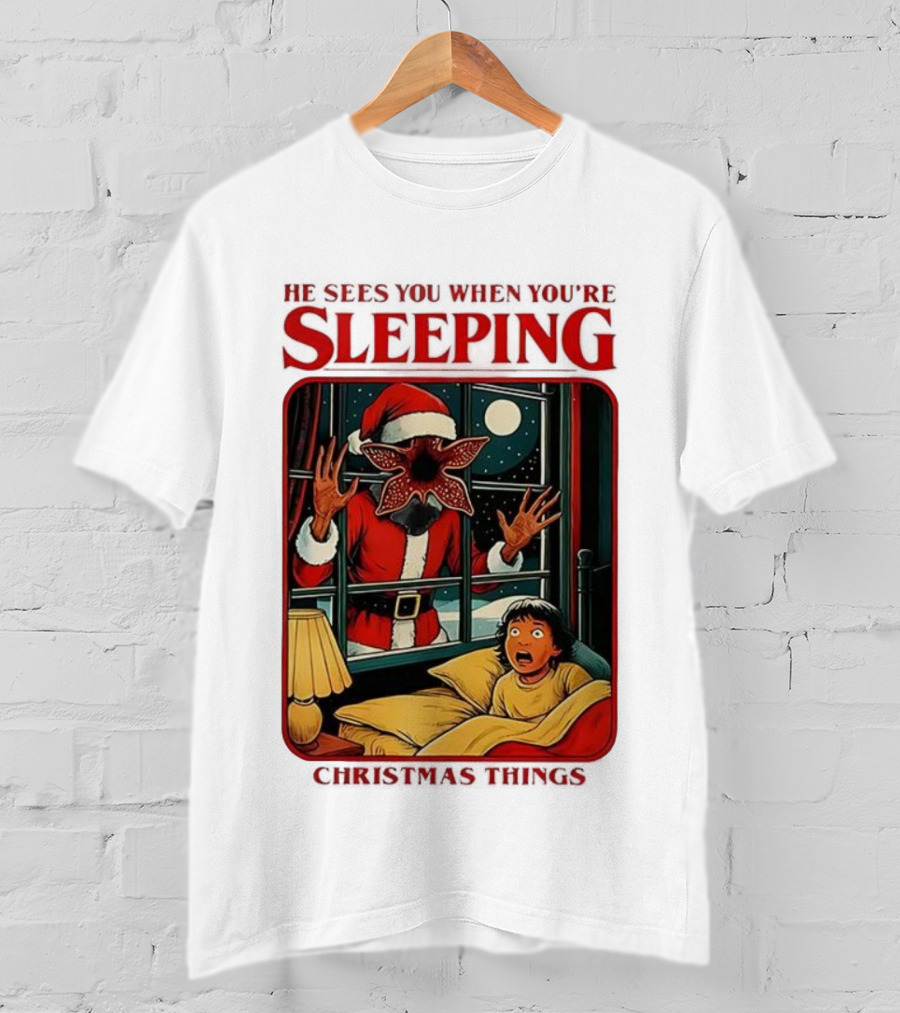 Demogorgon Stranger Things He Sees You When You’re Sleeping Christmas Things Santa T-Shirt