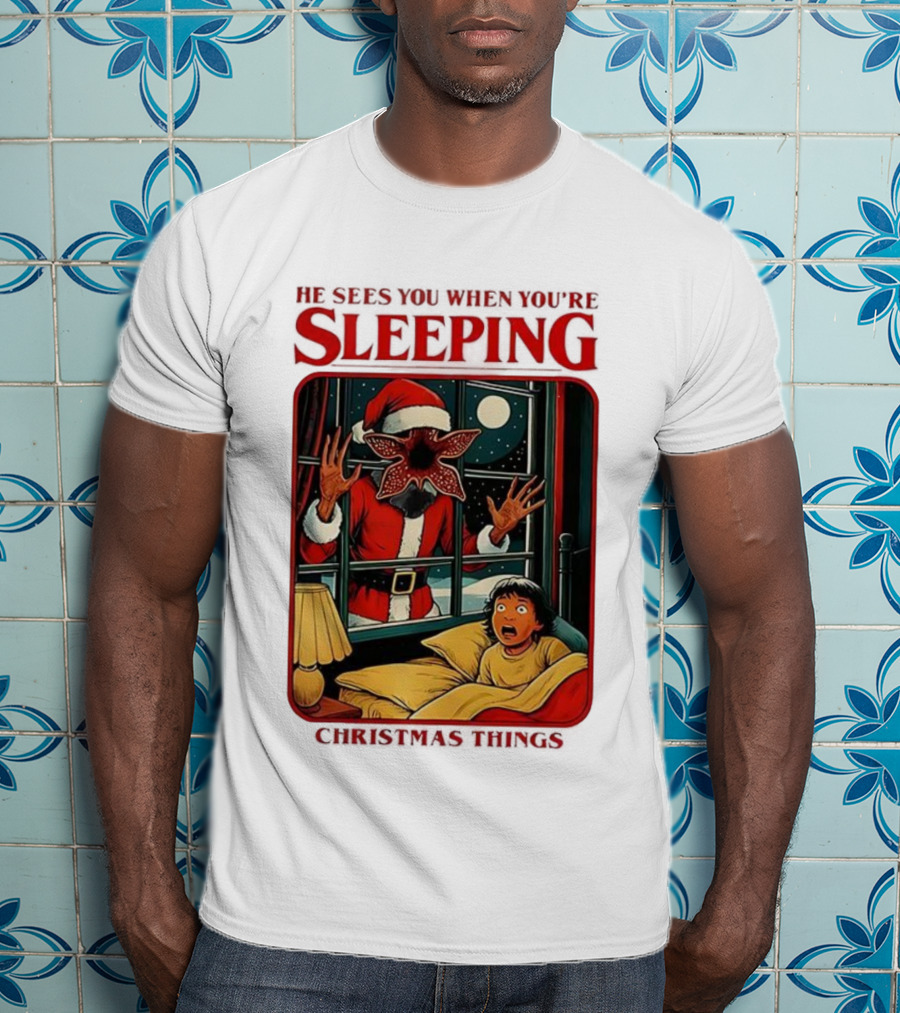 Demogorgon Stranger Things He Sees You When You’re Sleeping Christmas Things Santa T-Shirt