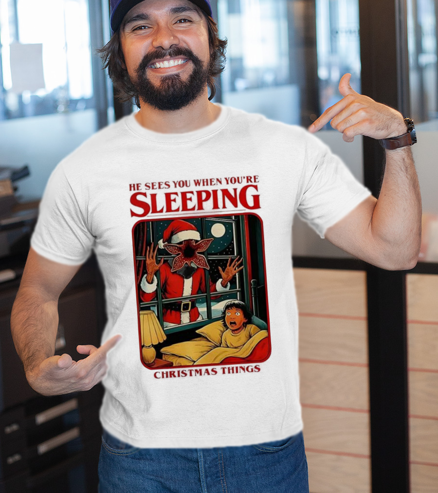 Demogorgon Stranger Things He Sees You When You’re Sleeping Christmas Things Santa T-Shirt