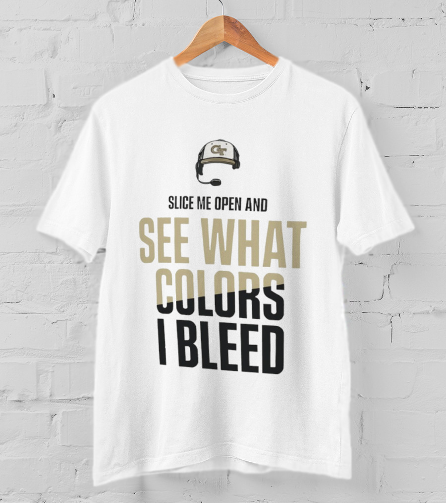 Georgia Tech Yellow Jackets Slice Me Open And See What Colors I Bleed T-Shirt
