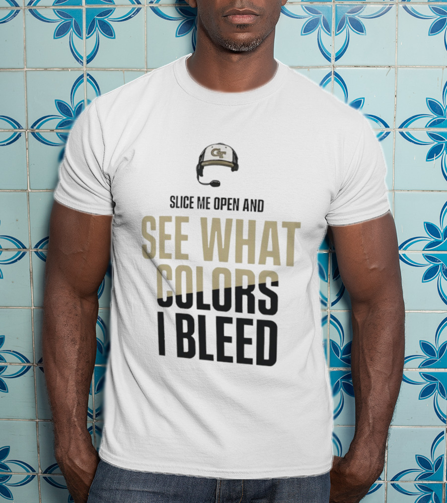 Georgia Tech Yellow Jackets Slice Me Open And See What Colors I Bleed T-Shirt