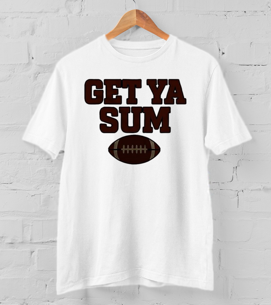 Get Ya Sum Football Jon Sumrall Enthusiast Apparel T-Shirt