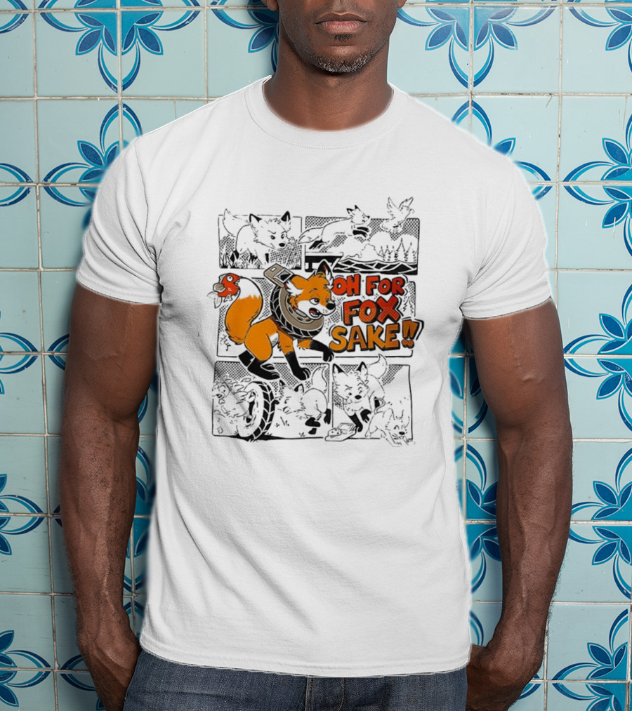 Oh For Fox Sake Cartoon Fox Humor T-Shirt