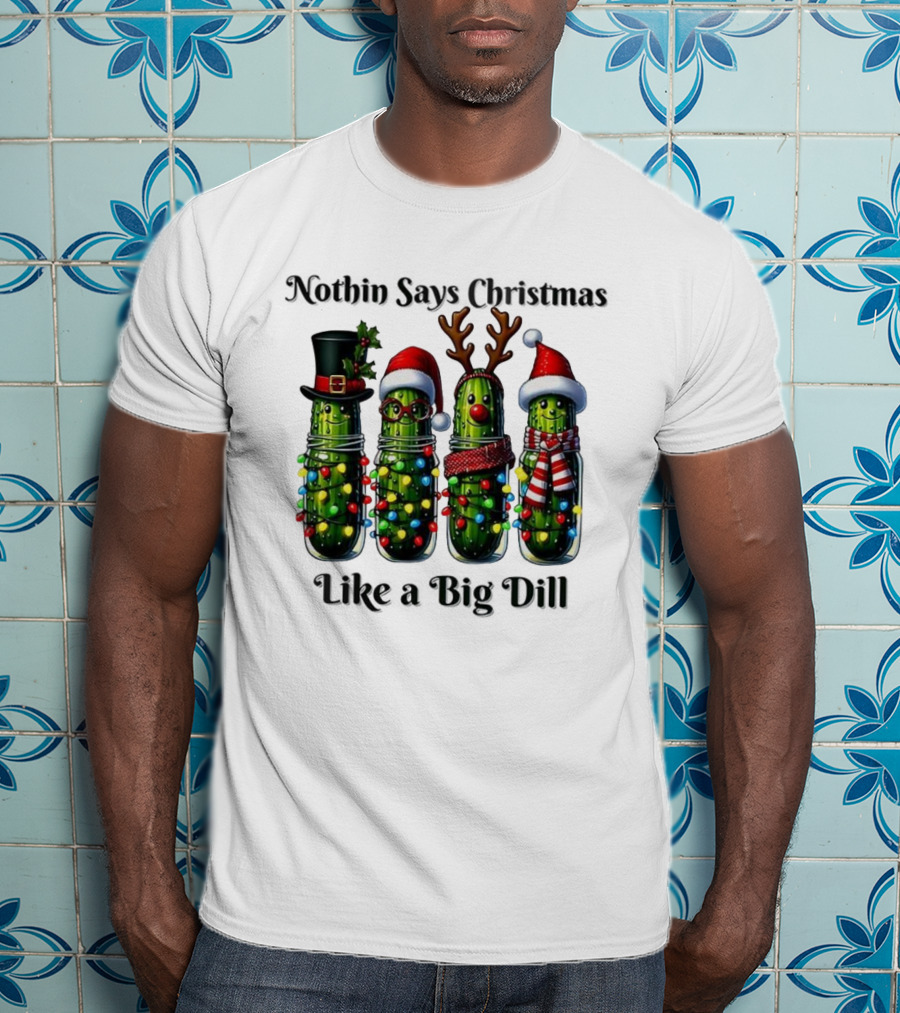 Nothin Says Christmas Like A Big Dill Pickle Jar Lights Reindeer T-Shirt