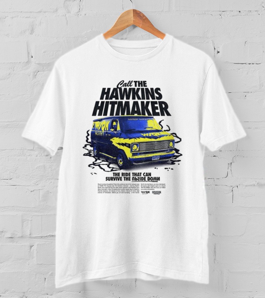 WSQK 94.5 FM The Hawkins Hitmaker Stranger Things Van T-Shirt