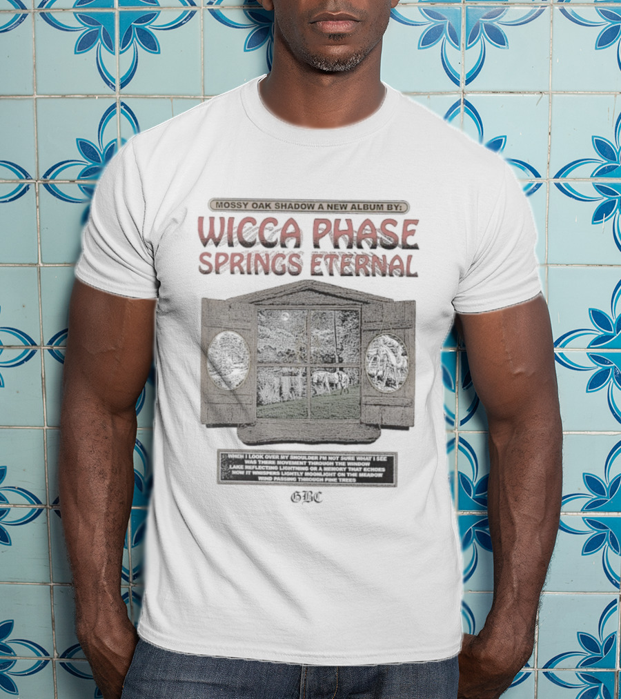 Wicca Phase Springs Eternal Mossy Oak Shadow Mystic Window New Album T-Shirt