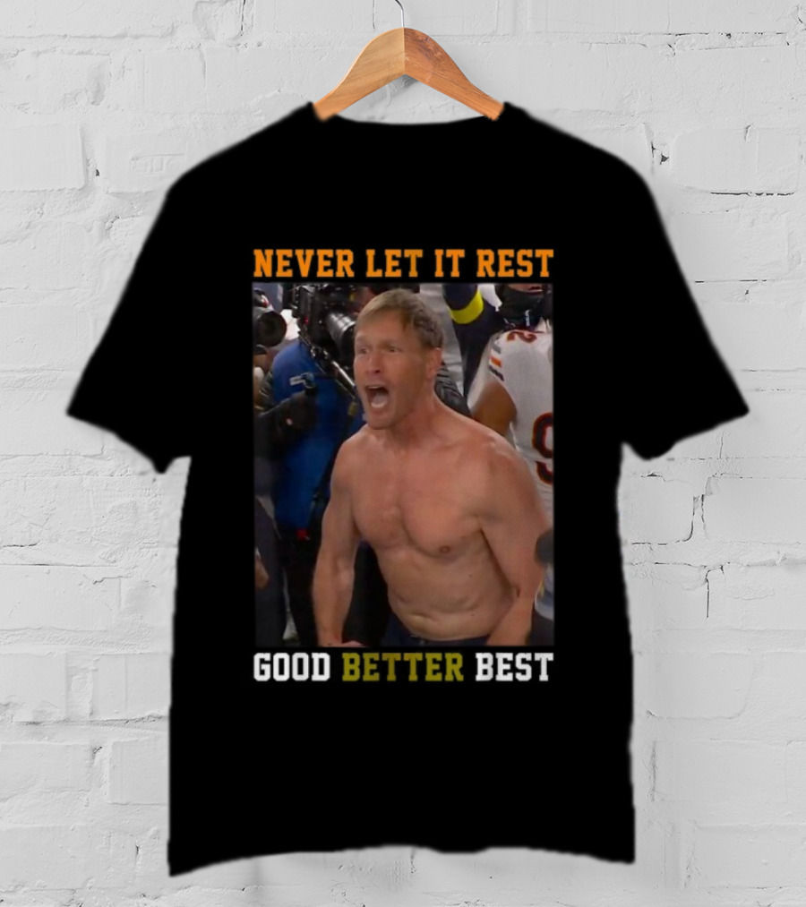 Never Let It Rest Good Better Best Motivational Athletic Scene T-Shirt