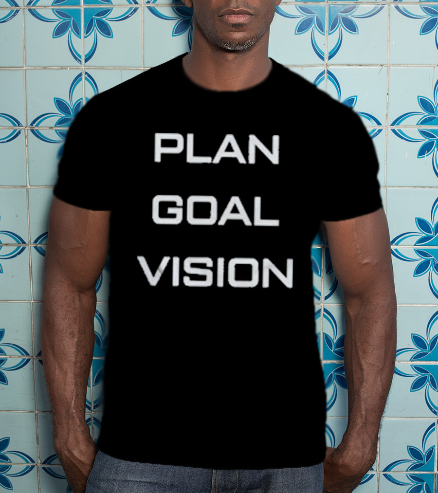 Family Stone Harry Levin Plan Goal Vision T-Shirt