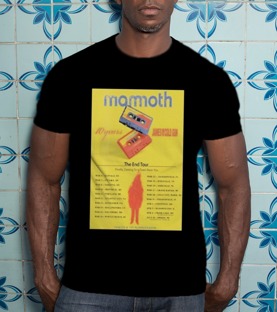 Mamoth The End Tour 2026 James And The Cold Gun 10 Years Tour Dates T-Shirt