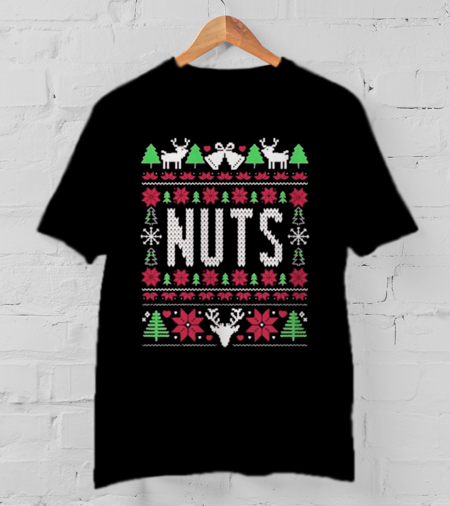 Happiest Season Sloane Nuts Ugly Christmas Reindeer Trees Snowflakes Festive Design T-Shirt