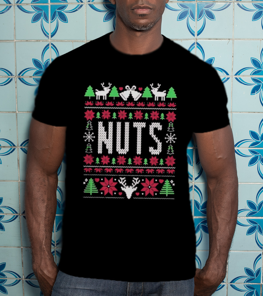 Happiest Season Sloane Nuts Ugly Christmas Reindeer Trees Snowflakes Festive Design T-Shirt