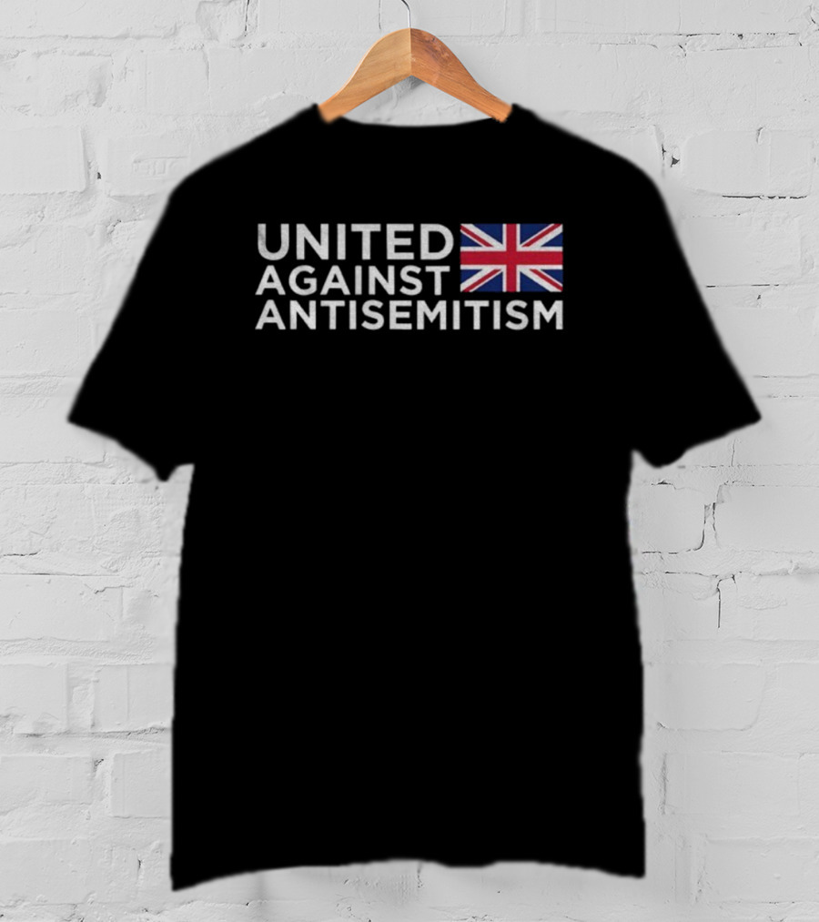 United Against Antisemitism UK Flag Bold Message T-Shirt