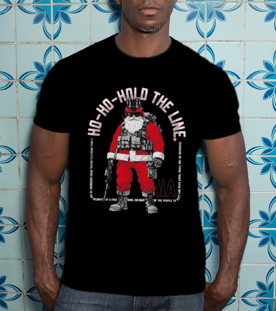TriStar Trading Co. Ho Ho Hold The Line Tactical Santa Christmas T-Shirt
