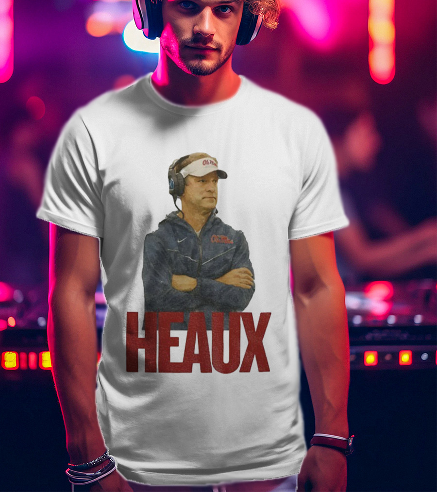 Ole Miss Rebels Lane Kiffin Heaux 2025 Football T-Shirt