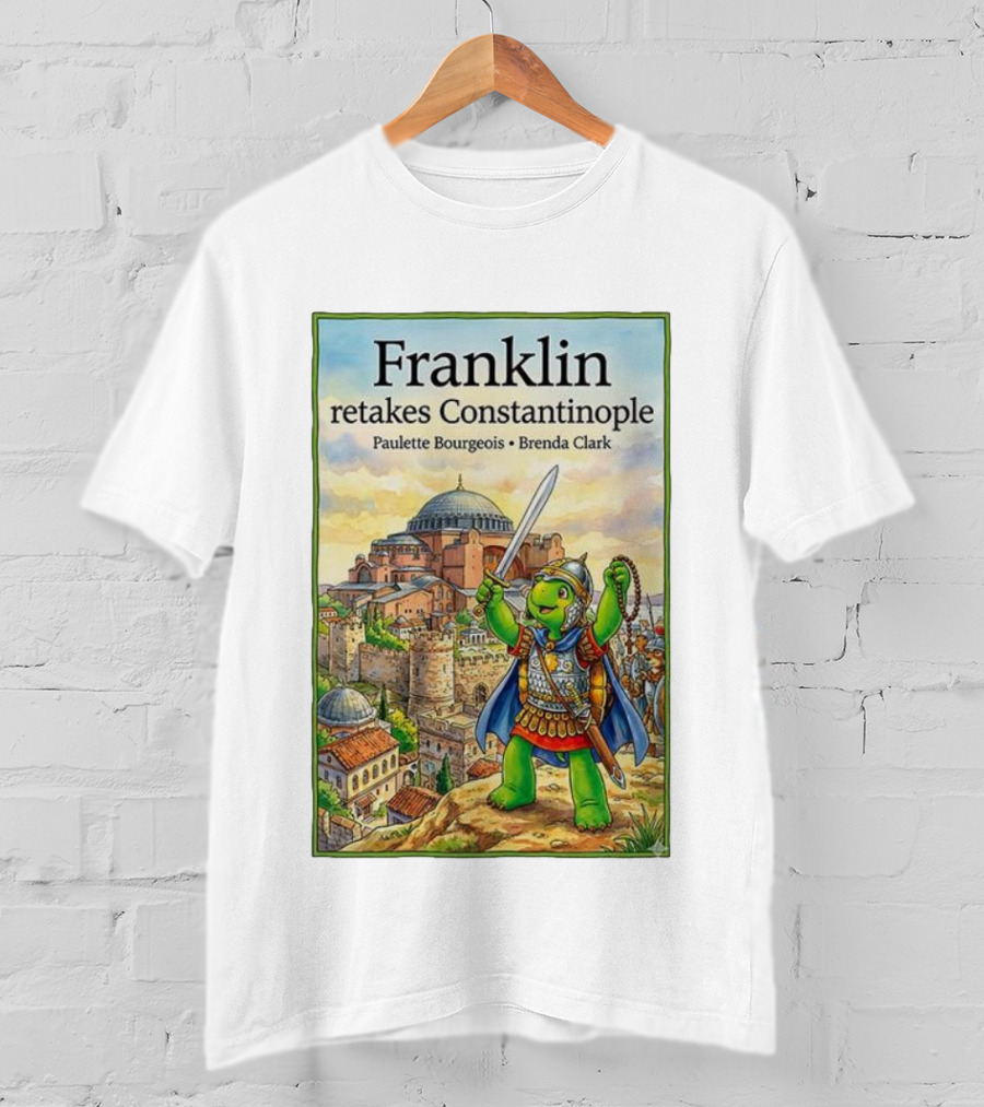 Franklin Retakes Constantinople Paulette Bourgeois Brenda Clark T-Shirt
