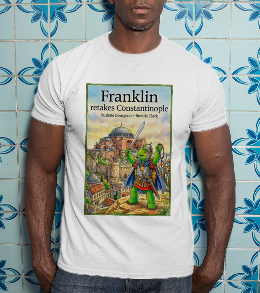 Franklin Retakes Constantinople Paulette Bourgeois Brenda Clark T-Shirt