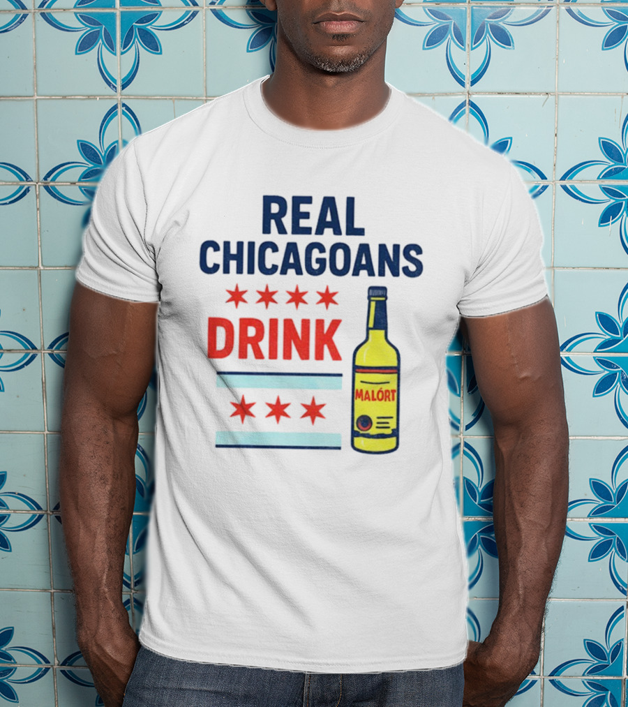 Real Chicagoans Drink Malort Bears Football Fans NFL Pride T-Shirt