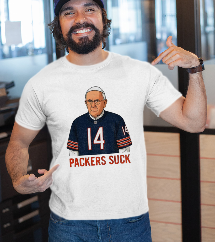 Packers Suck Pope Da Pope Chicago Bears Football Thanksgiving 14 T-Shirt