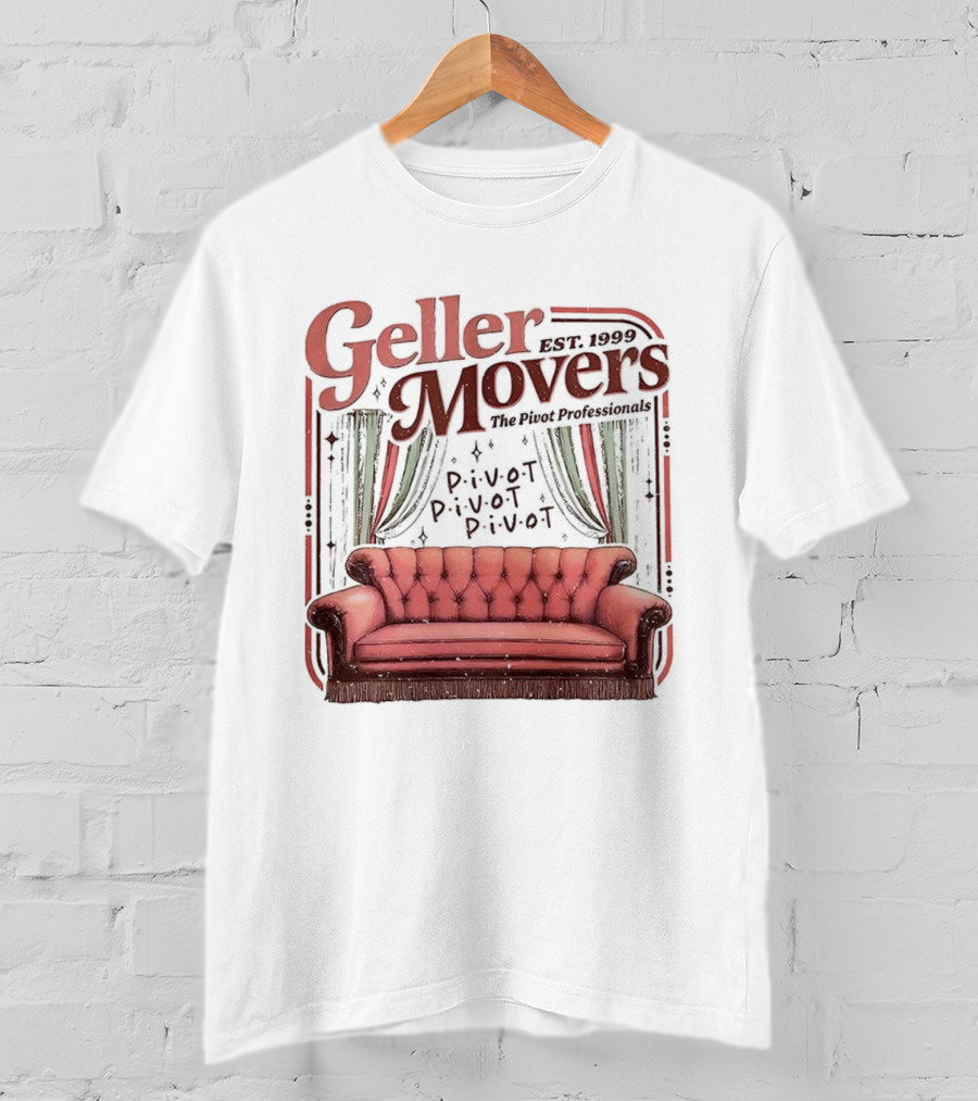 Geller Movers Pivot Sofa Friends 1999 T-Shirt