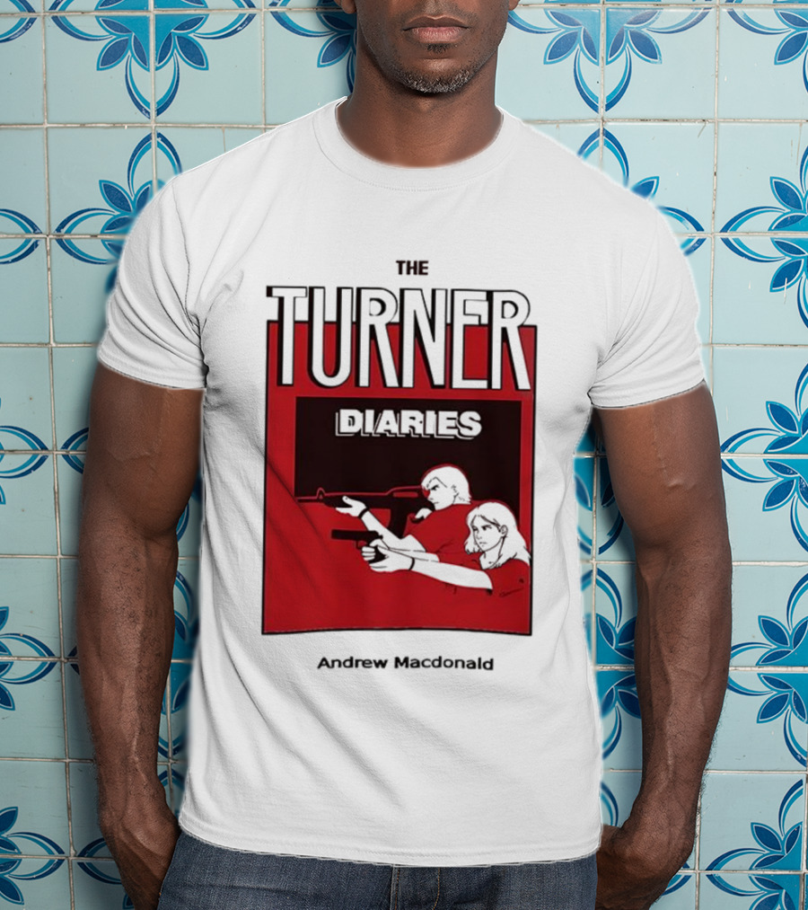 The Turner Diaries Andrew Macdonald Red Cover Art With Figures And Weapon T-Shirt