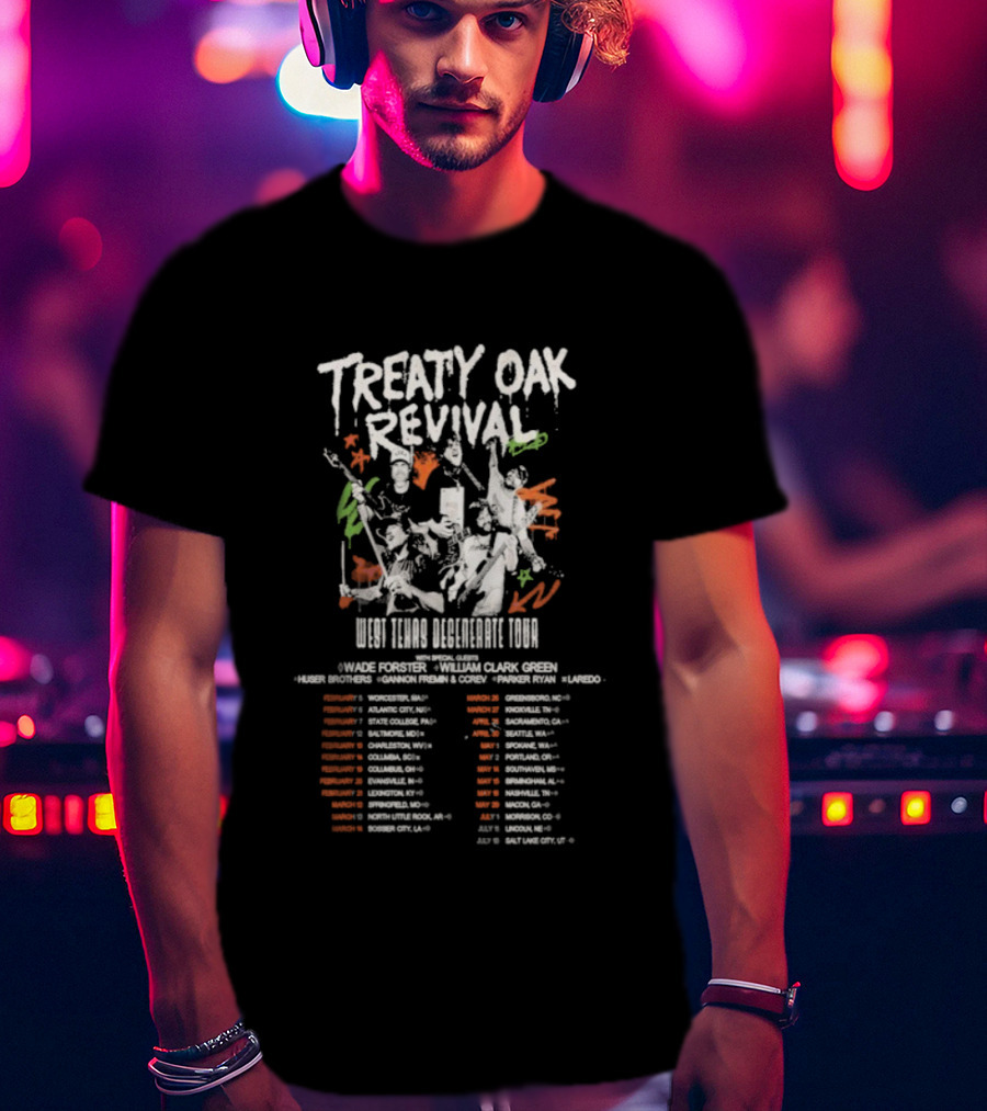 Treaty Oak Revival 2026 West Texas Degenerate Tour Dates And Locations T-Shirt