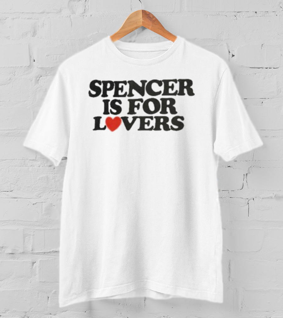 Spencer Is For Lovers Heart Romance T-Shirt