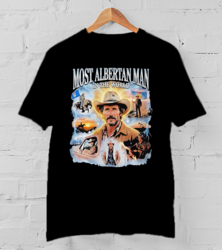 MOST ALBERTAN MAN IN THE WORLD Arthur Morgan Cowboy Adventure Alberta Imagery T-Shirt