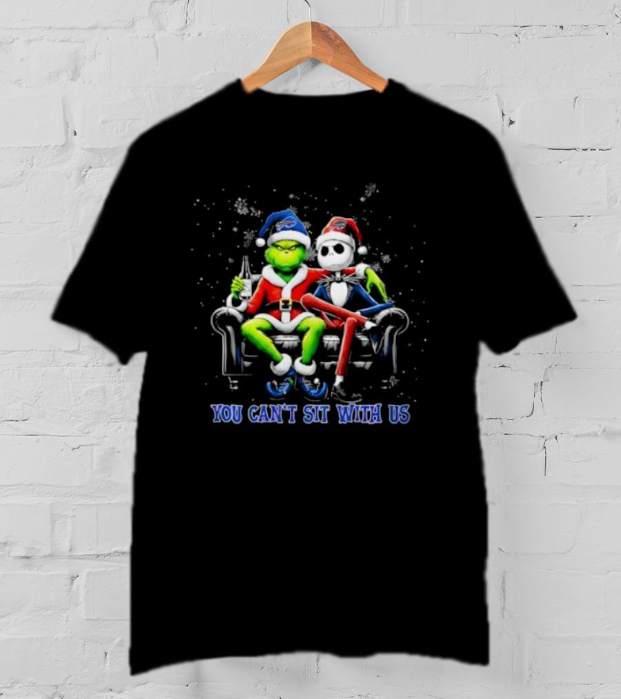 Jack Skellington Grinch You Can’t Sit With Us Buffalo Bills Christmas T-Shirt