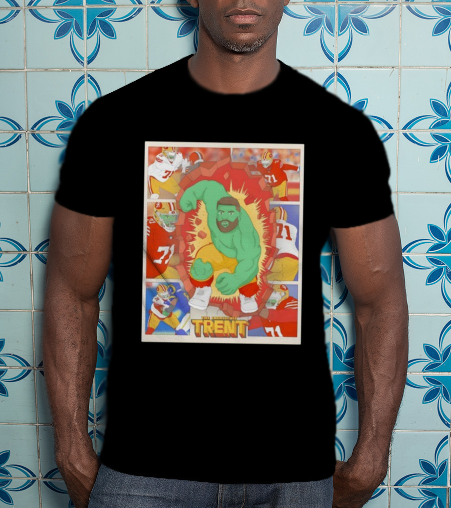 Hulk Trent Williams San Francisco 49ers Incredible Football Hero T-Shirt