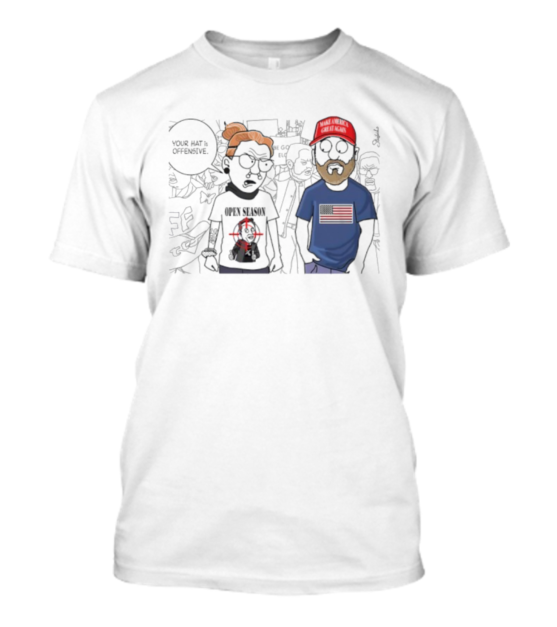 Open Season Your Hat Is Offensive Make America Great Again T-Shirt