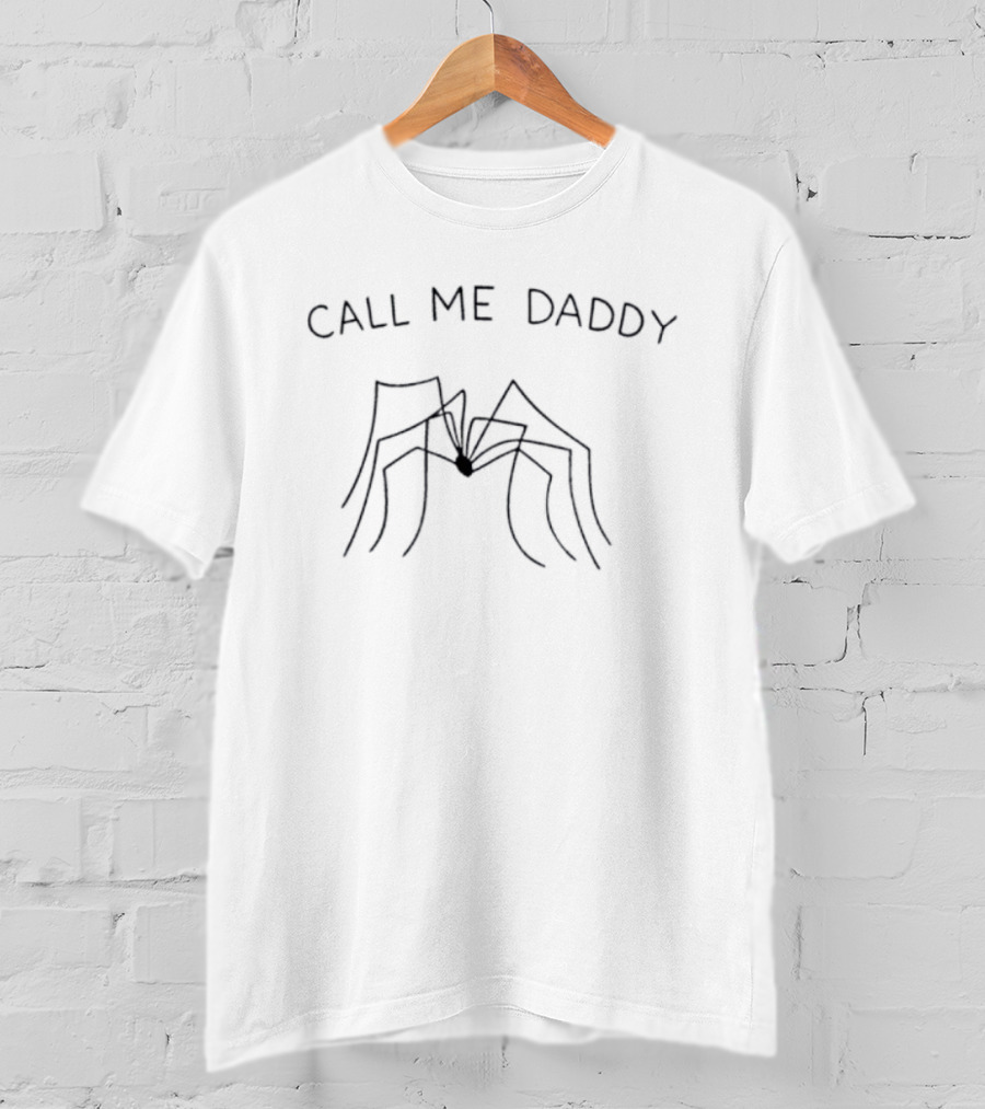 Call Me Daddy Spider T-Shirt