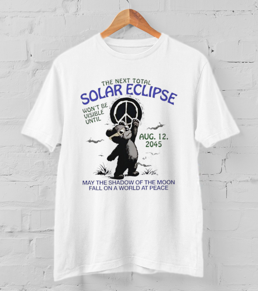 The Next Total Solar Eclipse Peaceful World Shadow Moon T-Shirt