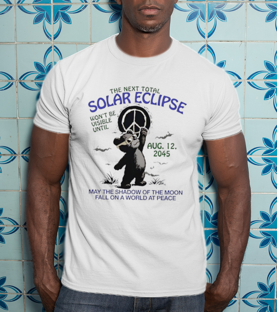 The Next Total Solar Eclipse Peaceful World Shadow Moon T-Shirt