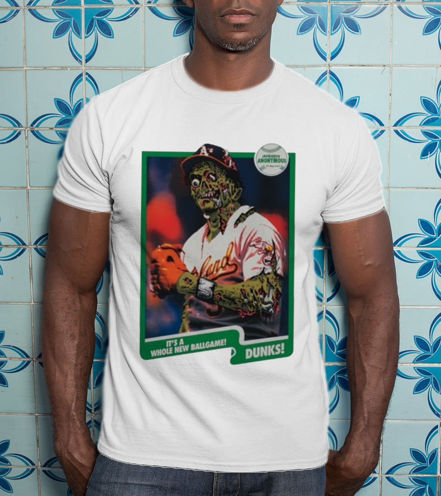 Zombie Oakland Athletics Whole New Ballgame Dunks Anonymous Player Cards T-Shirt