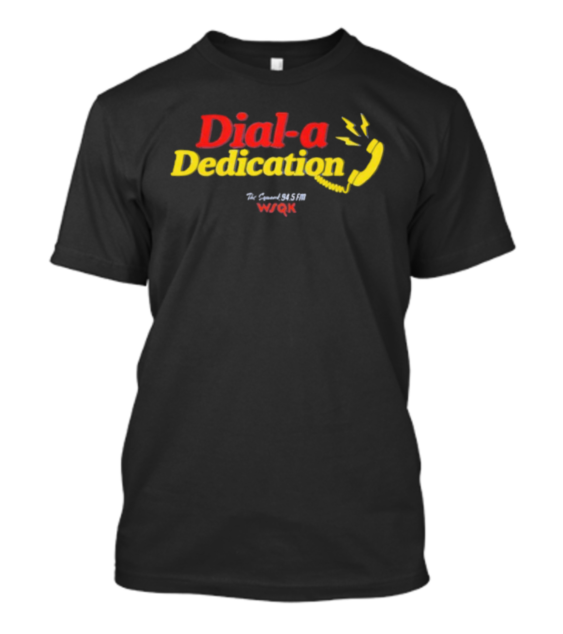 Dial-a-Dedication WSQK The Squawk Stranger Things Retro Theme T-Shirt