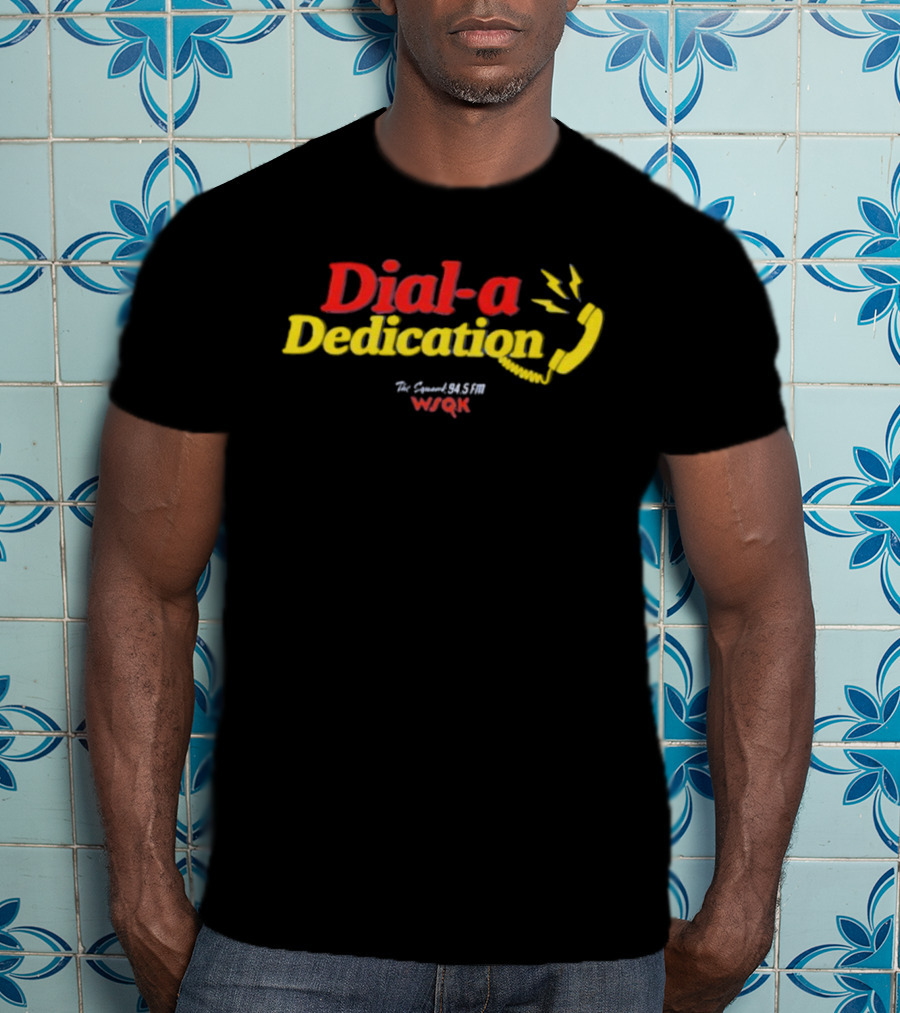 Dial-a-Dedication WSQK The Squawk Stranger Things Retro Theme T-Shirt