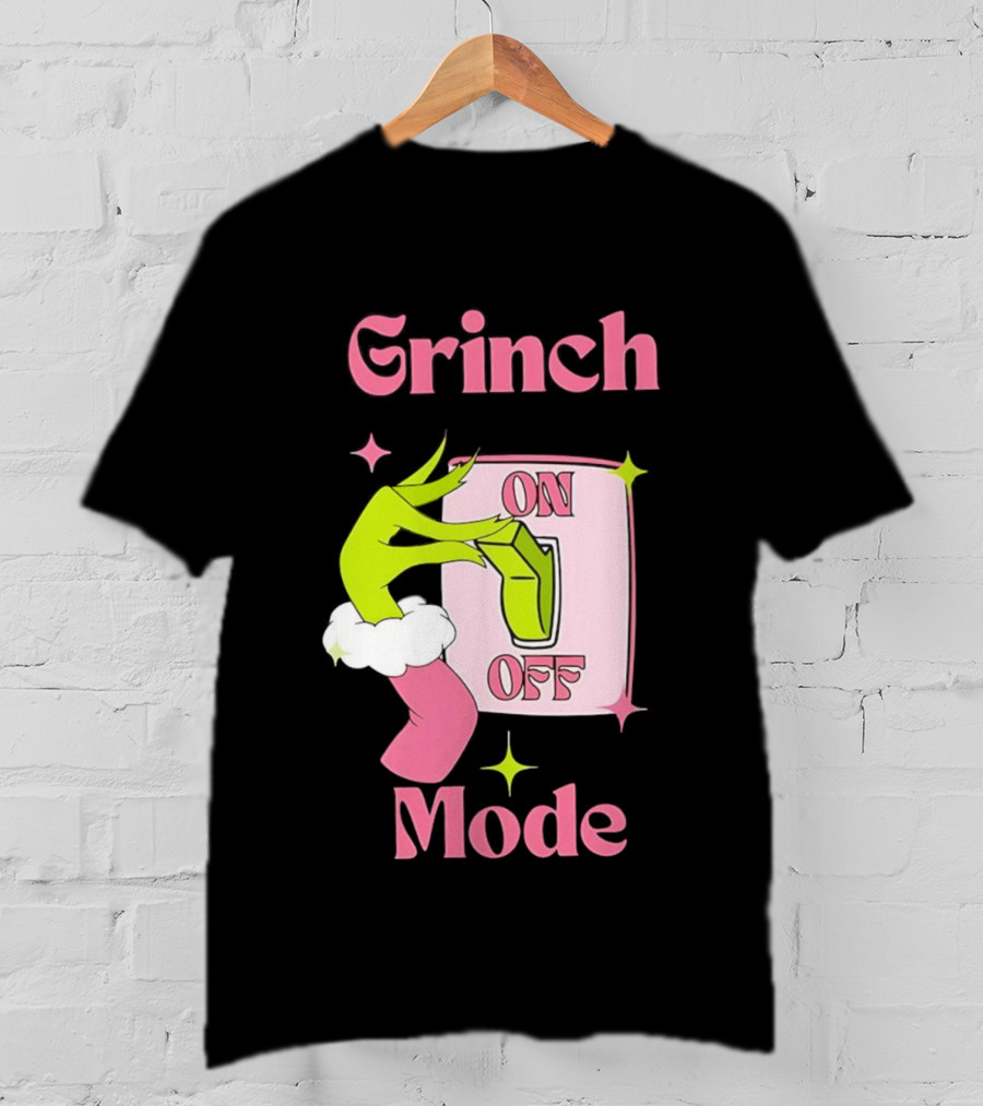 Grinch Mode On Off Merry Christmas Pink Girl T-Shirt