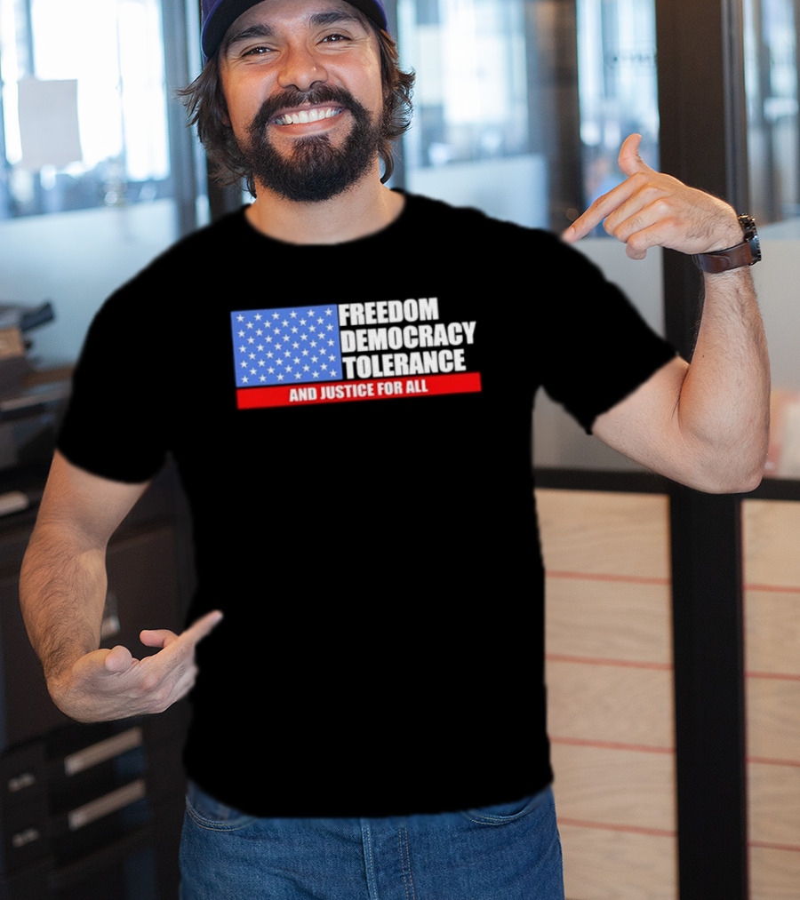 United States Flag Freedom Democracy Tolerance And Justice For All T-Shirt