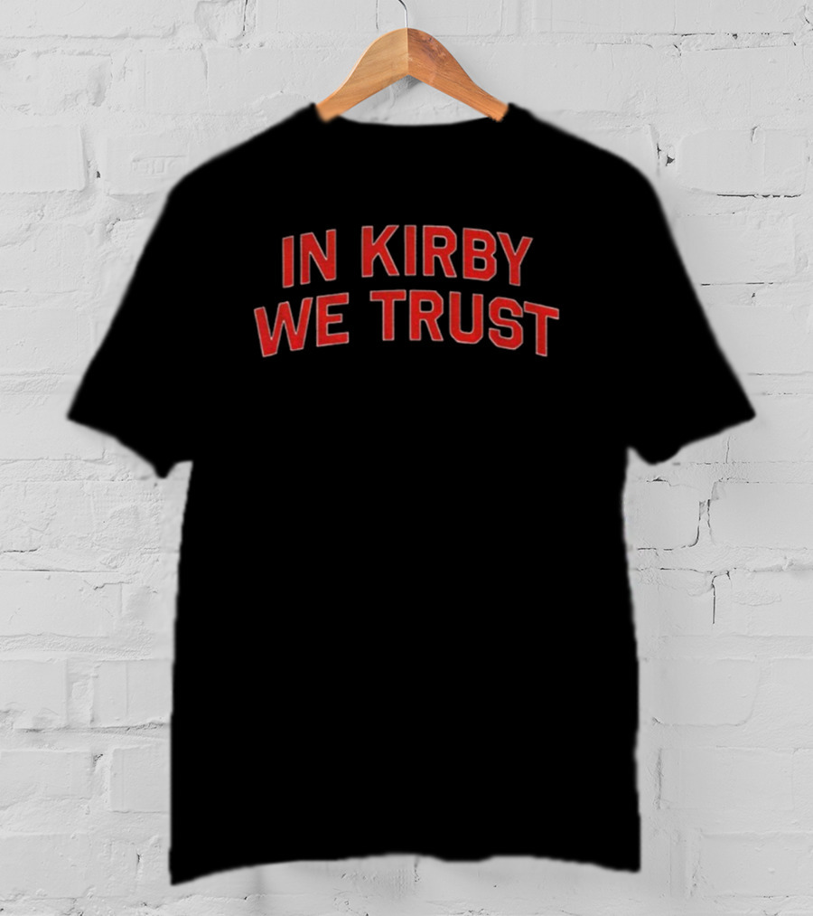 Georgia Bulldogs In Kirby We Trust Gameday Fan Gear T-Shirt