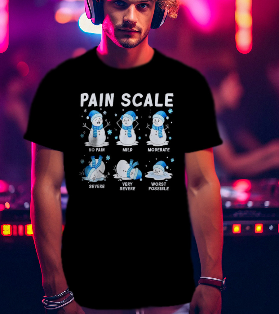 Pain Scale Snowman Nurse Christmas Xmas Snow Severe Very Severe Worst Possible Holiday Pajamas T-Shirt