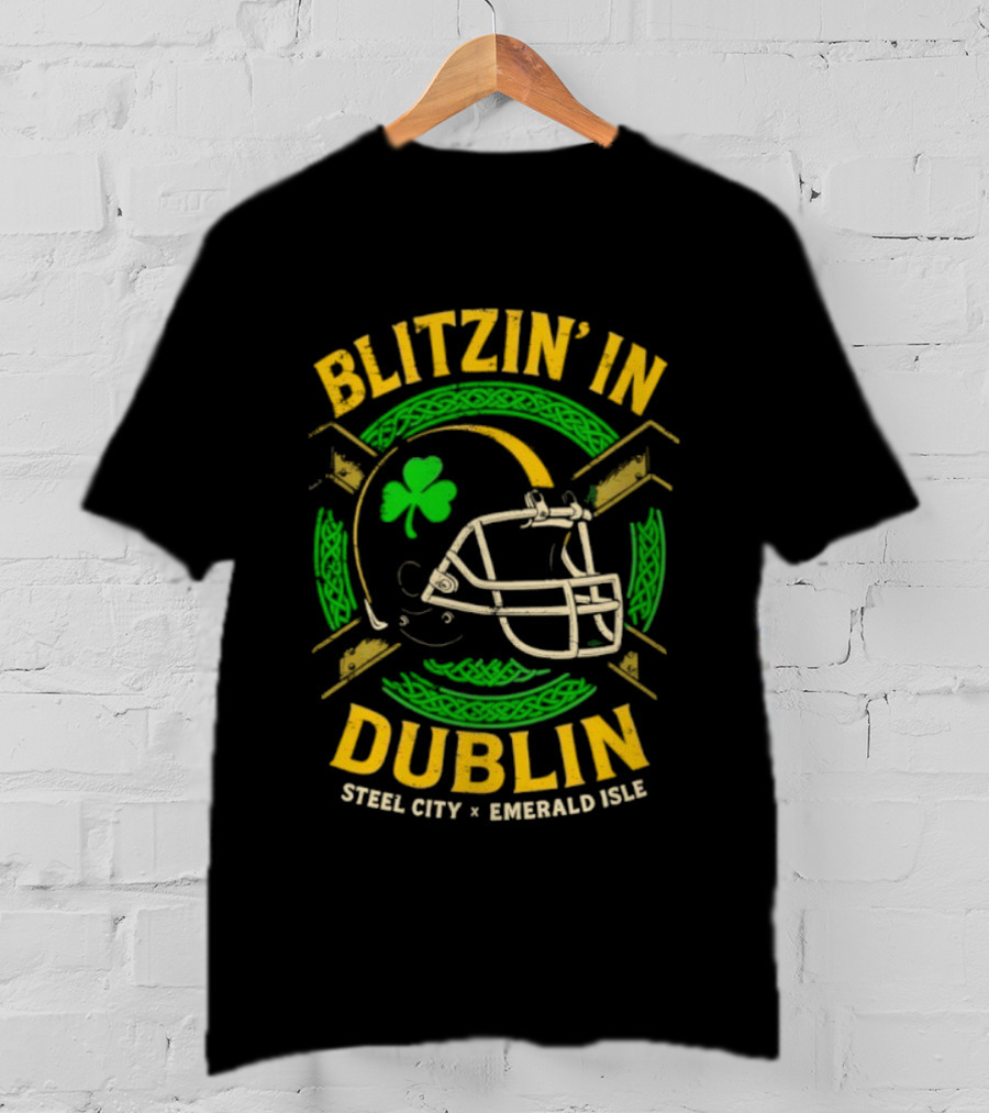 Blitzin’ In Dublin Steel City Emerald Isle Helmet Shamrock T-Shirt